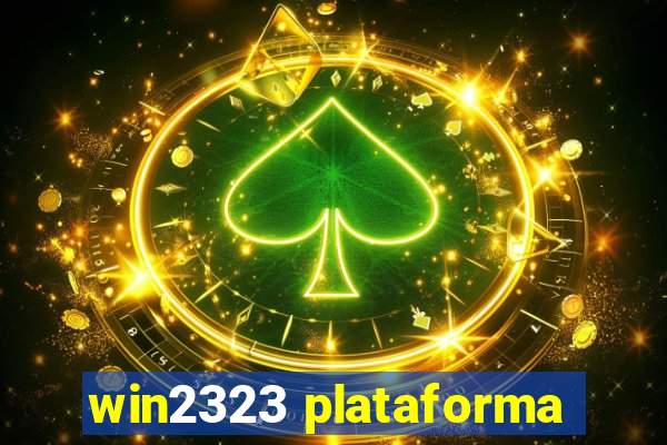 win2323 plataforma